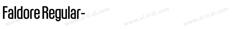 Faldore Regular字体转换 Faldore Regular字体转换
